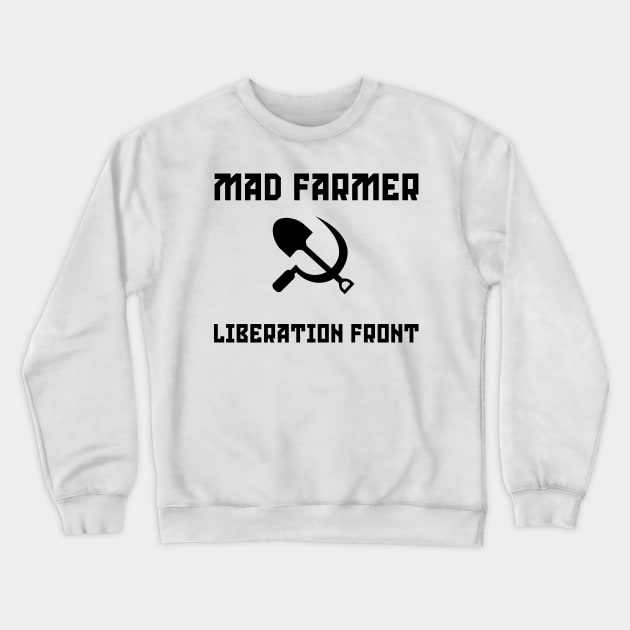 Mad Farmer Liberation Front Wendell Berry Crewneck Sweatshirt by thecamphillips